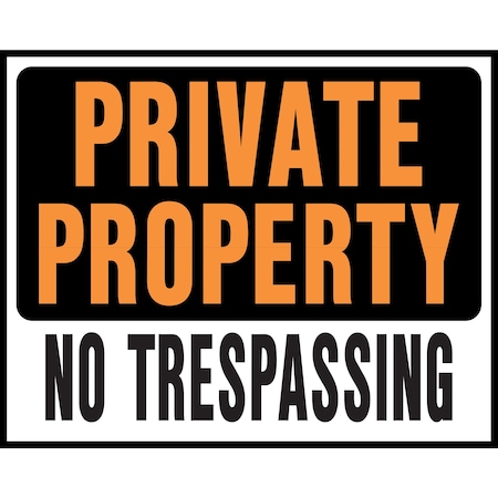 Hy-Ko Private Prop No Trespassing Sign 14.5" x 18.5", 5PK A00106